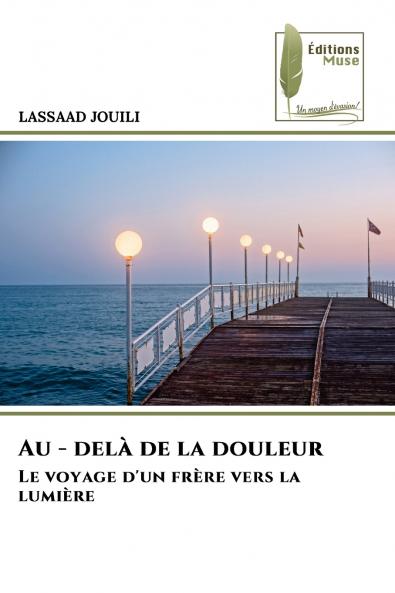 Au - delà de la douleur