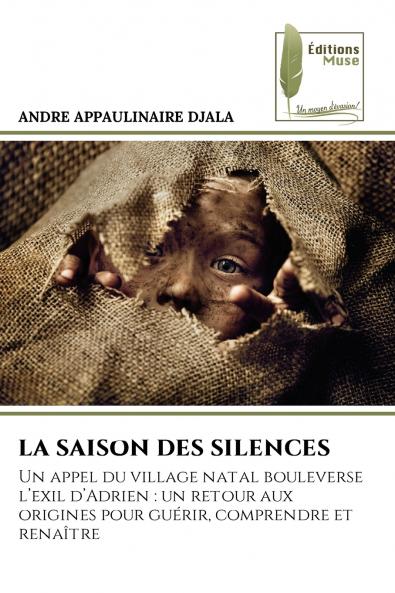 LA SAISON DES SILENCES