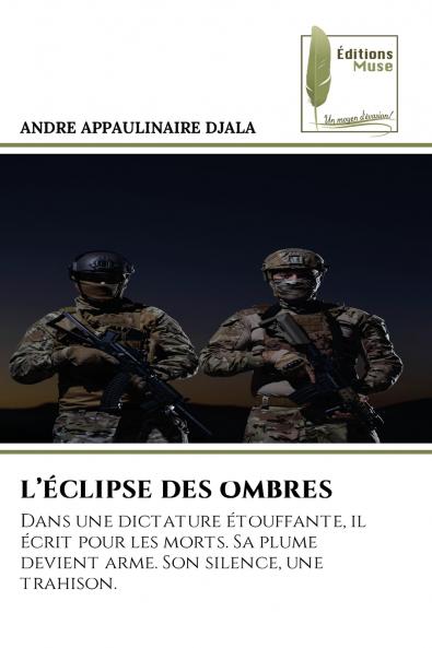 L'ÉCLIPSE DES OMBRES