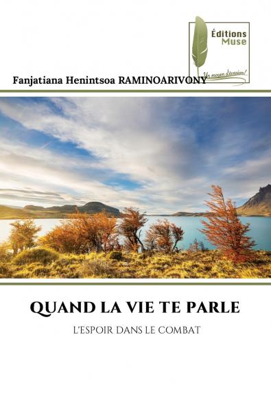 QUAND LA VIE TE PARLE