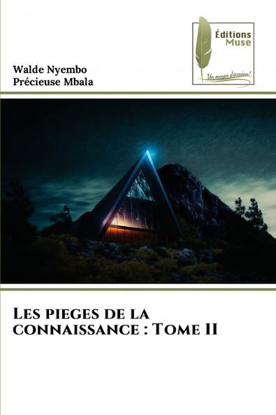 Les pieges de la connaissance