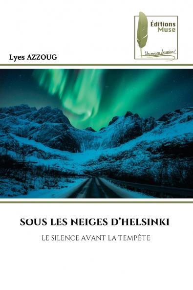 SOUS LES NEIGES D'HELSINKI