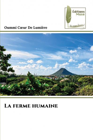 La ferme humaine