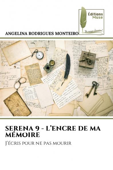 SERENA 9 - L'ENCRE DE MA MÉMOIRE