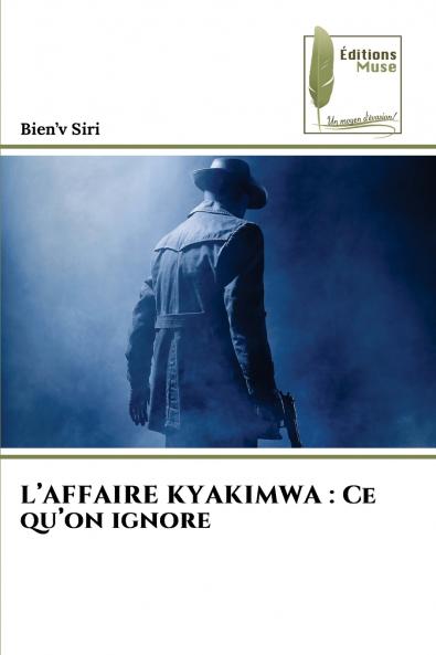 L'AFFAIRE KYAKIMWA