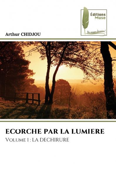 ECORCHE PAR LA LUMIERE