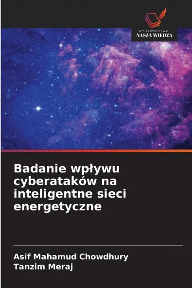 Badanie wpływu cyberataków na inteligentne sieci energetyczne