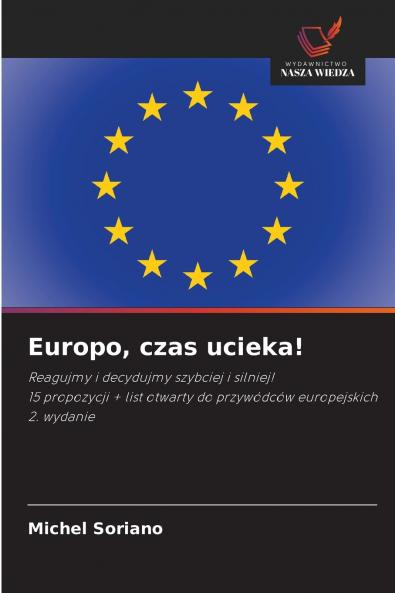 Europo czas ucieka!