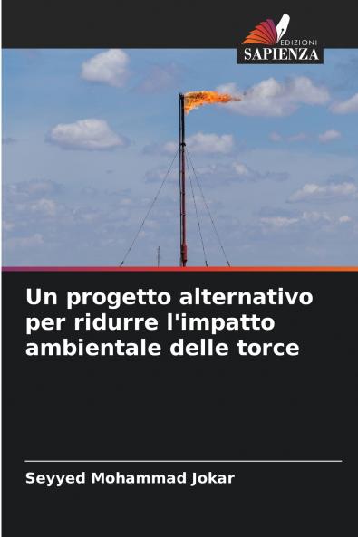 Un progetto alternativo per ridurre l'impatto ambientale delle torce