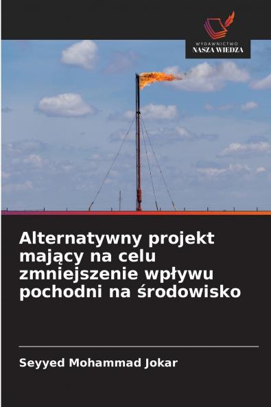 Alternatywny projekt mający na celu zmniejszenie wpływu pochodni na środowisko