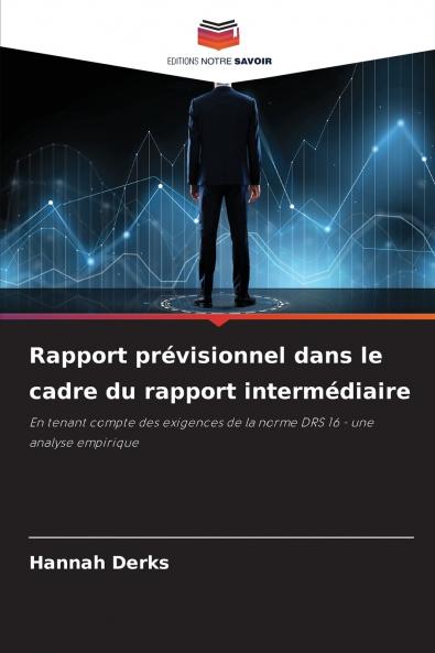 Rapport prévisionnel dans le cadre du rapport intermédiaire