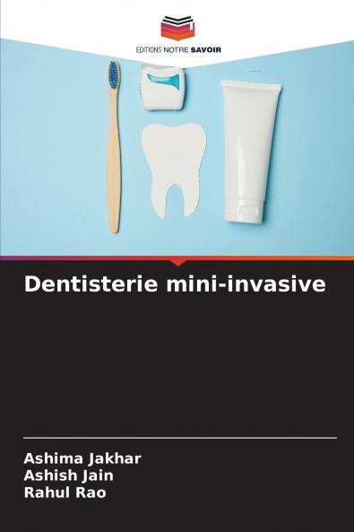 Dentisterie mini-invasive