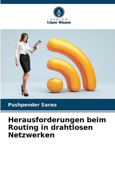 Herausforderungen beim Routing in drahtlosen Netzwerken