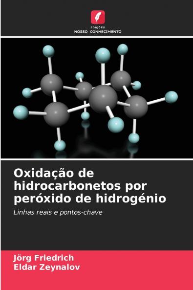 Oxidação de hidrocarbonetos por peróxido de hidrogénio