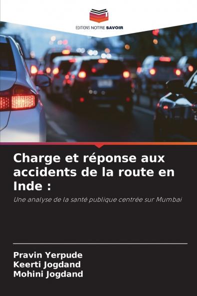 Charge et réponse aux accidents de la route en Inde