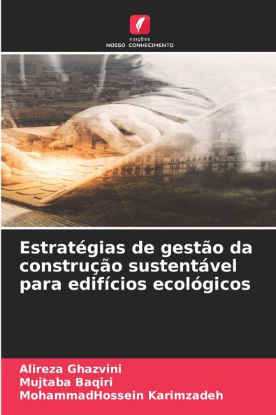 Estratégias de gestão da construção sustentável para edifícios ecológicos