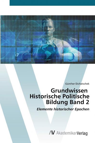 Grundwissen Historische Politische Bildung Band 2