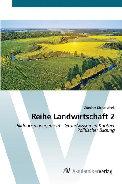 Reihe Landwirtschaft 2