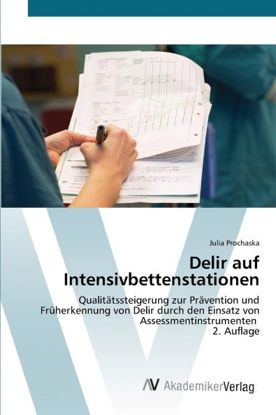 Delir auf Intensivbettenstationen