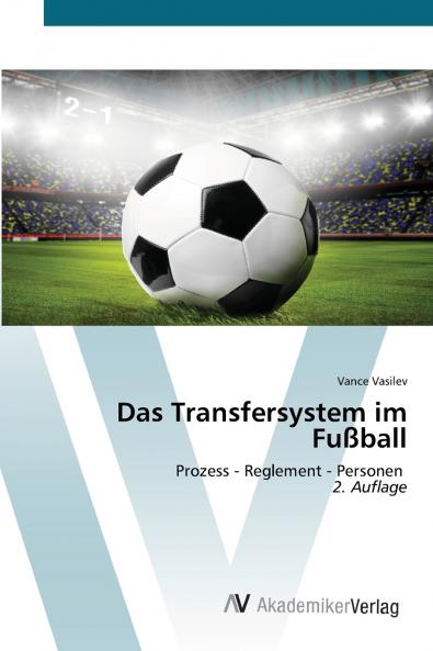 Das Transfersystem im Fußball