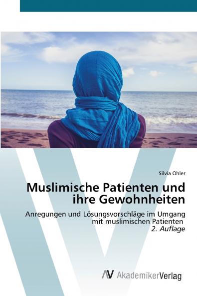 Muslimische Patienten und ihre Gewohnheiten