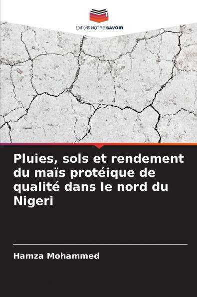 Pluies sols et rendement du maïs protéique de qualité dans le nord du Nigeri
