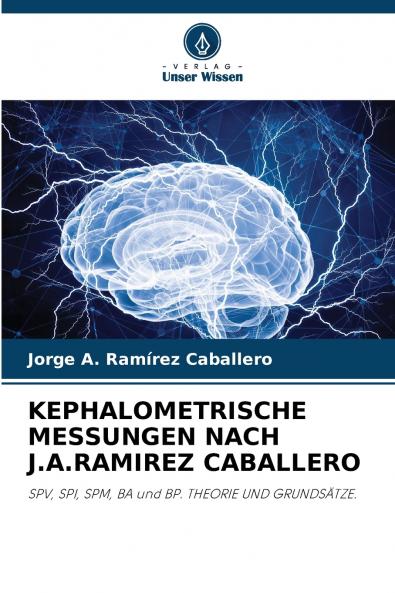 KEPHALOMETRISCHE MESSUNGEN NACH J.A.RAMIREZ CABALLERO