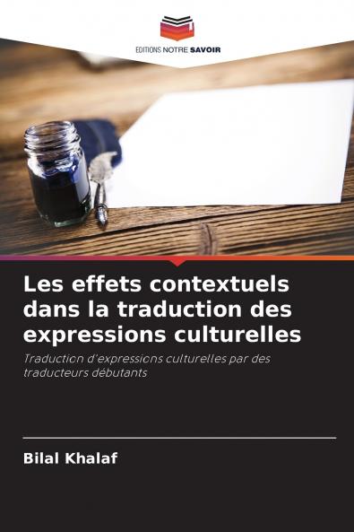 Les effets contextuels dans la traduction des expressions culturelles