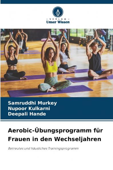 Aerobic-Übungsprogramm für Frauen in den Wechseljahren