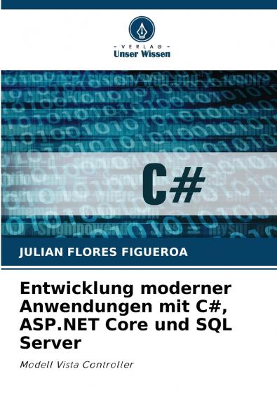 Entwicklung moderner Anwendungen mit C# ASP.NET Core und SQL Server