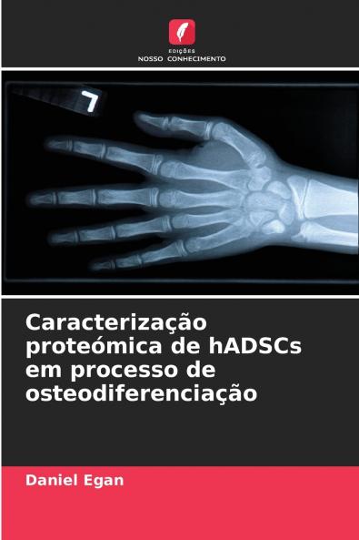 Caracterização proteómica de hADSCs em processo de osteodiferenciação
