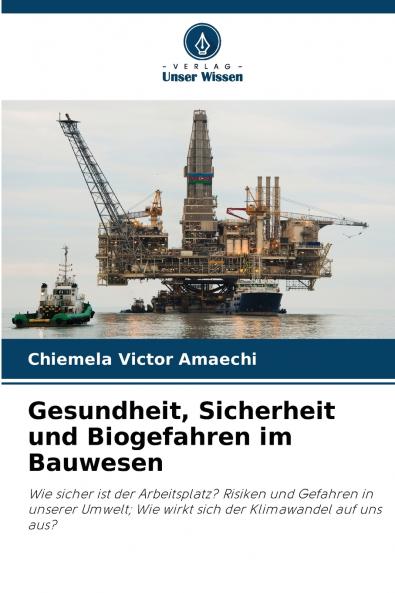 Gesundheit Sicherheit und Biogefahren im Bauwesen