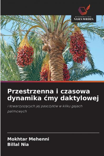 Przestrzenna i czasowa dynamika ćmy daktylowej