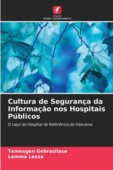 Cultura de Segurança da Informação nos Hospitais Públicos