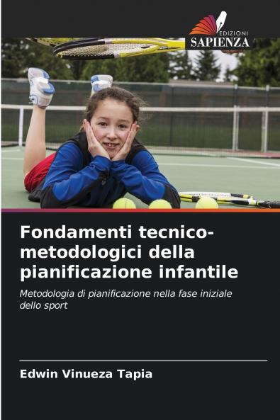 Fondamenti tecnico-metodologici della pianificazione infantile