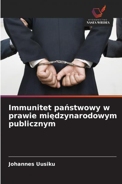 Immunitet państwowy w prawie międzynarodowym publicznym