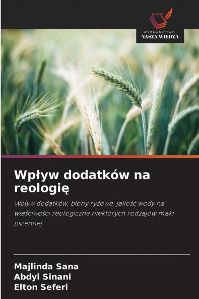 Wpływ dodatków na reologię