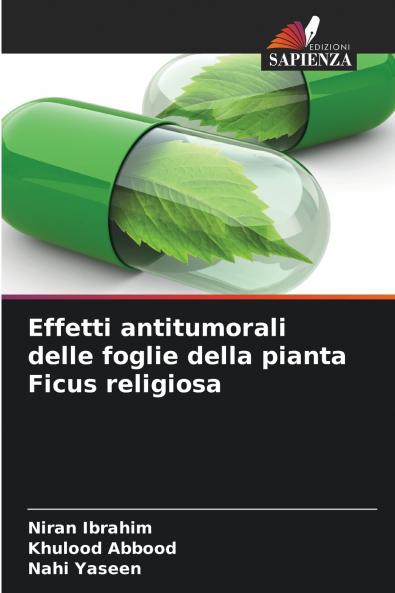 Effetti antitumorali delle foglie della pianta Ficus religiosa