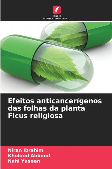 Efeitos anticancerígenos das folhas da planta Ficus religiosa