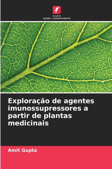 Exploração de agentes imunossupressores a partir de plantas medicinais