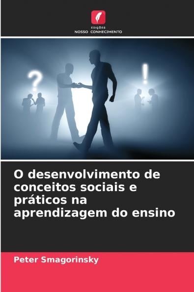 O desenvolvimento de conceitos sociais e práticos na aprendizagem do ensino