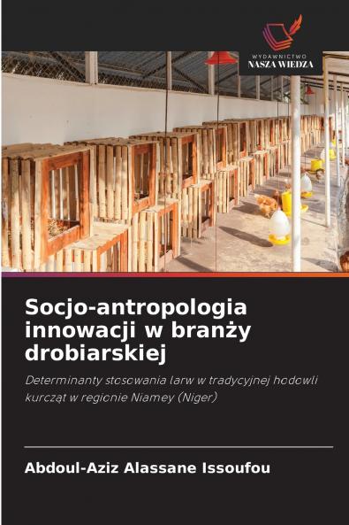Socjo-antropologia innowacji w branży drobiarskiej