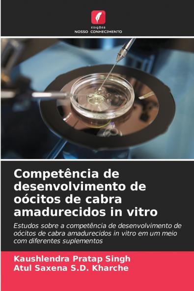 Competência de desenvolvimento de oócitos de cabra amadurecidos in vitro
