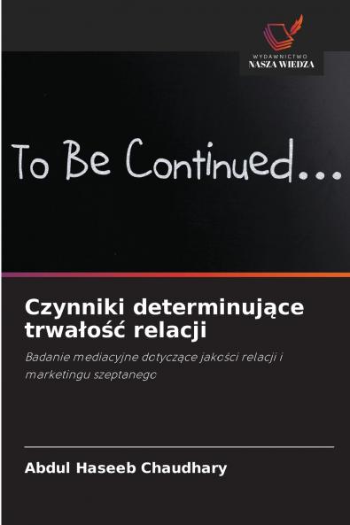Czynniki determinujące trwałość relacji