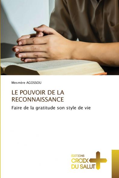 LE POUVOIR DE LA RECONNAISSANCE