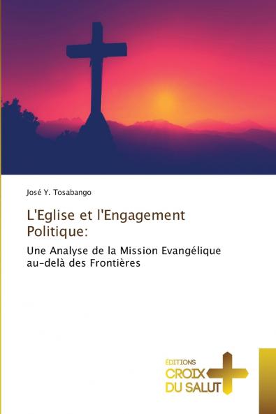L'Eglise et l'Engagement Politique