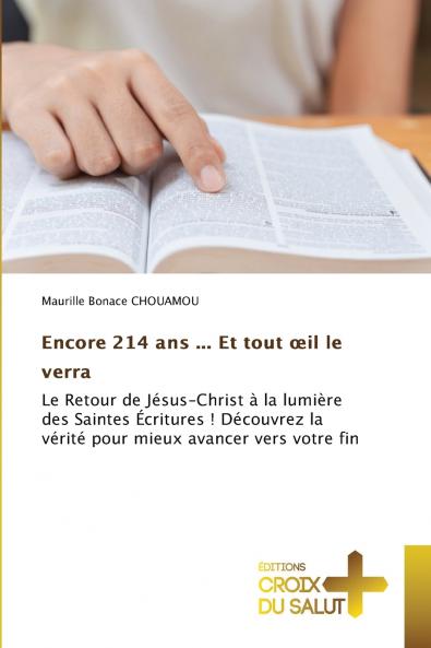 Encore 214 ans ... Et tout œil le verra