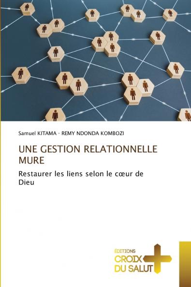 UNE GESTION RELATIONNELLE MURE