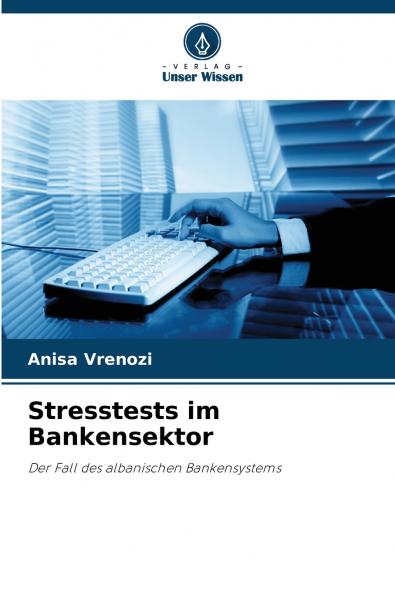 Stresstests im Bankensektor