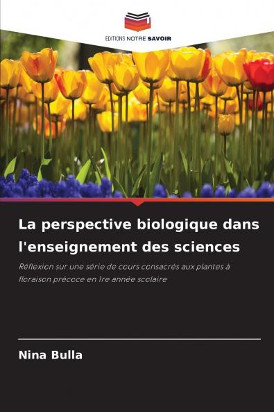 La perspective biologique dans l'enseignement des sciences